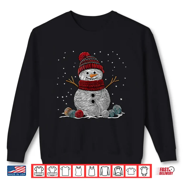 Sweatshirt Snowman Design Yarn Sewing Knitting Crocheting Quilter Shirt