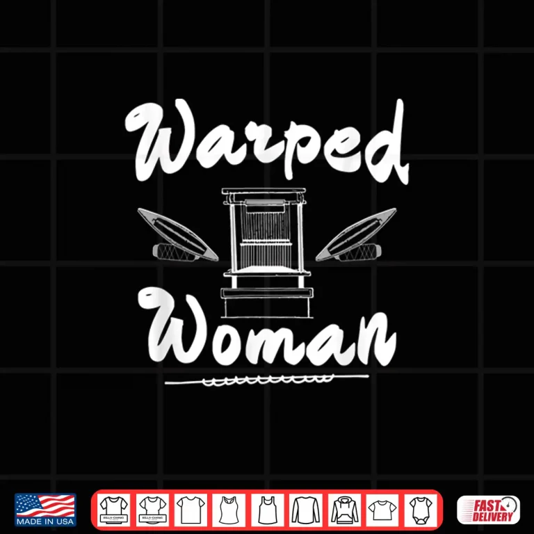 Design Warped Woman Weaving Loom Professional Modern Graphic Apparel Shirt