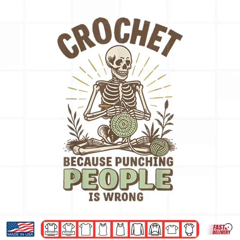 Design Because Punching People Is Wrong Crochet Professional Humor Statement Shirt