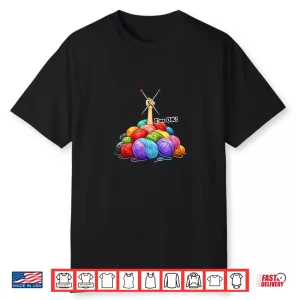 Buried Under Balls Of Yarn Im Ok Professional Knitting Humor Shirt