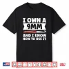 I Own A Nine Millimeter Crochet Professional Power Statement Shirt