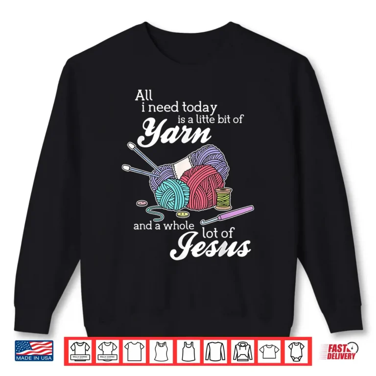 Sweatshirt Jesus And Yarn Crocheting Knitting Christian Religion Gift Shirt