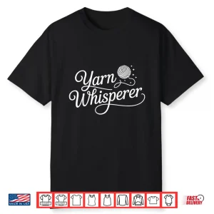 Professional Identity Knitting Yarn Whisperer Knitter Graphic Shirt