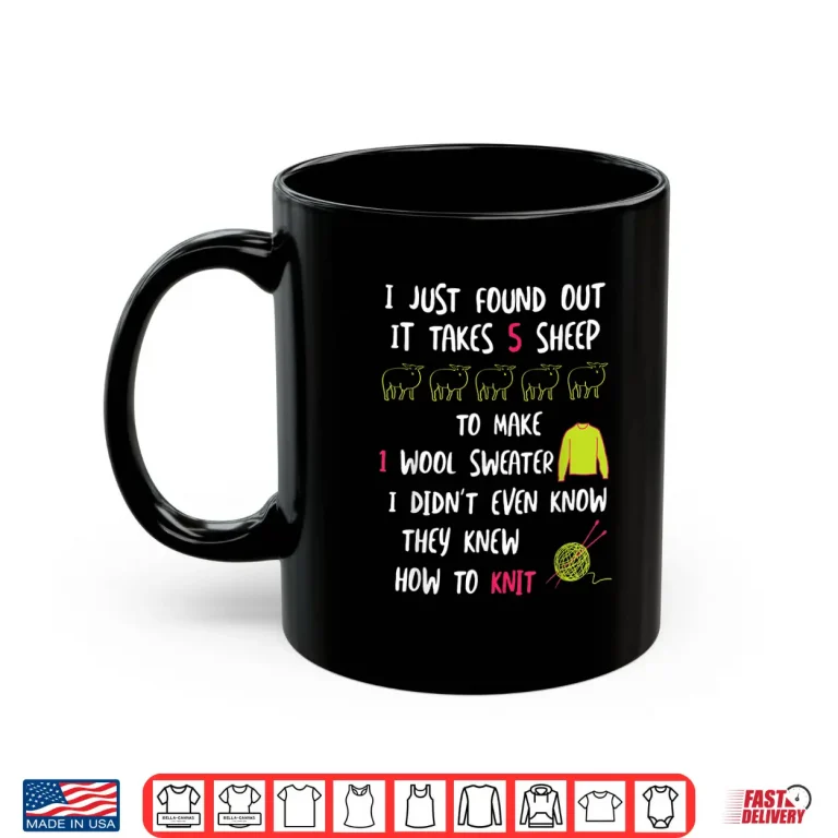 Mug Sheep Knitter Gift Knitting Joke Professional Humor Funny Shirt