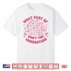What Part Of Dont You Understand Crochet Professional Humor Shirt
