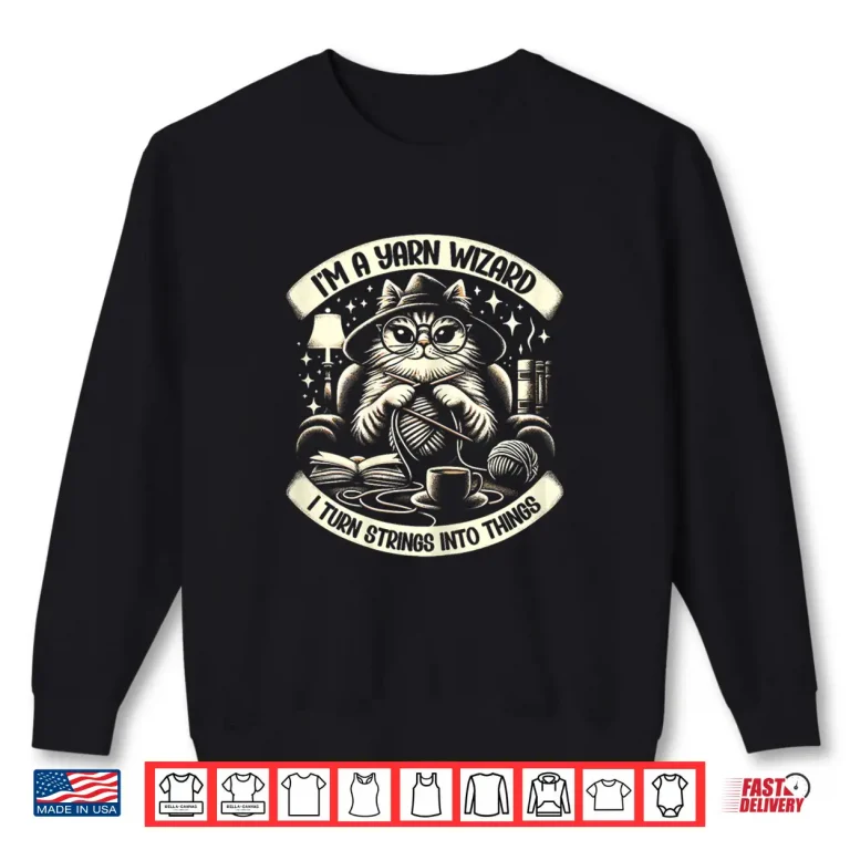Sweatshirt Wizard Strings Into Things Yarn Wizard Knitting Professional Shirt