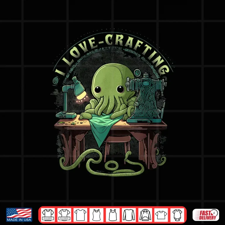 Design I Love Crafting Cthulhu Sewing Professional Funny Cute Character Shirt