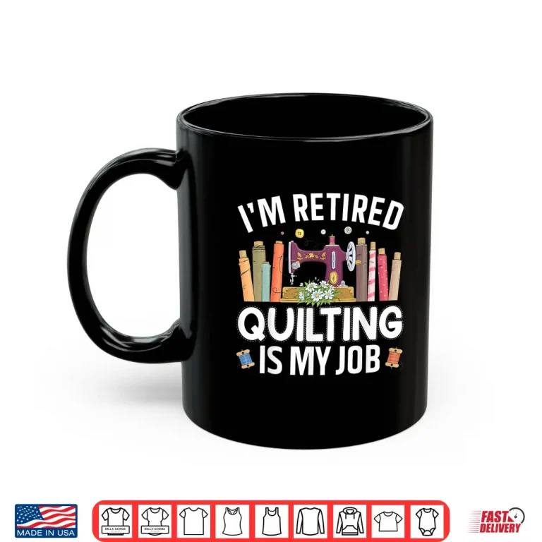 Mug Professional Art Quilting Quilter Quilting Lovers Quilt Modern Shirt