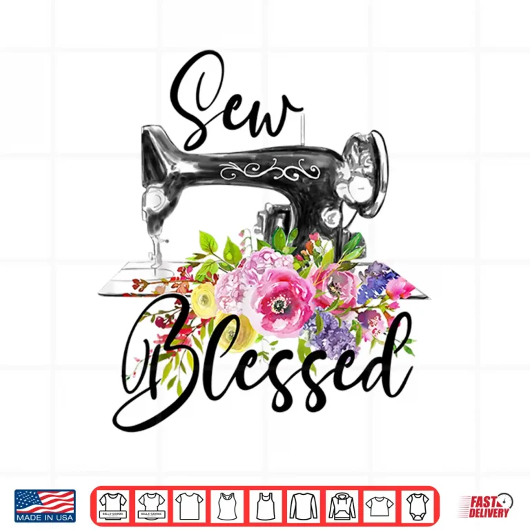 Design Retro Floral Machine Sew Blessed Quilting Lovers Vintage Shirt