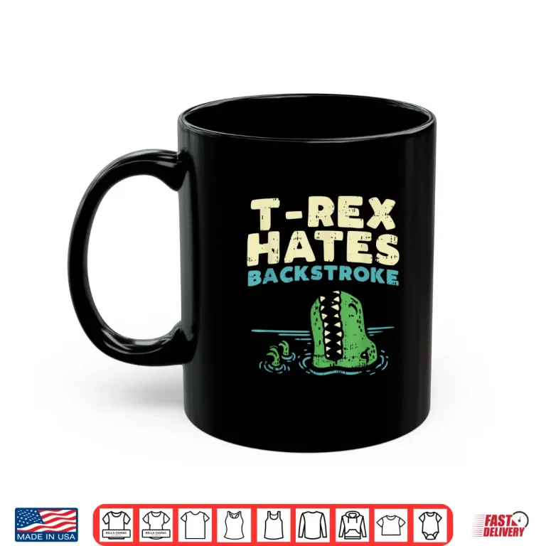 Mug Backstroke Dinosaur Graphic T Rex Swimming Professional Humor Shirt