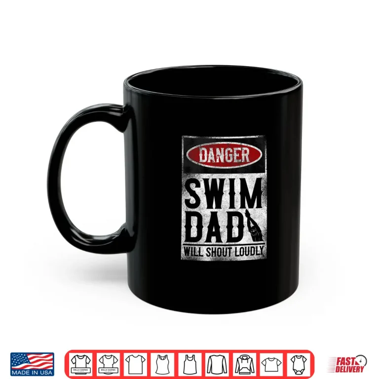 Mug Danger Warning Swimming Swimmer Swim Dad Professional Humor Shirt