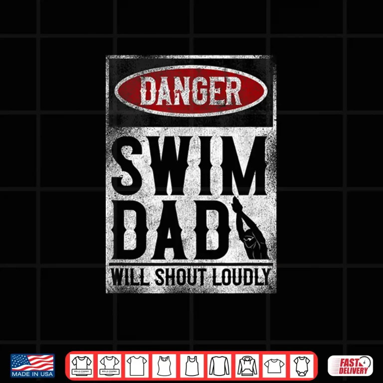 Design Danger Warning Swimming Swimmer Swim Dad Professional Humor Shirt