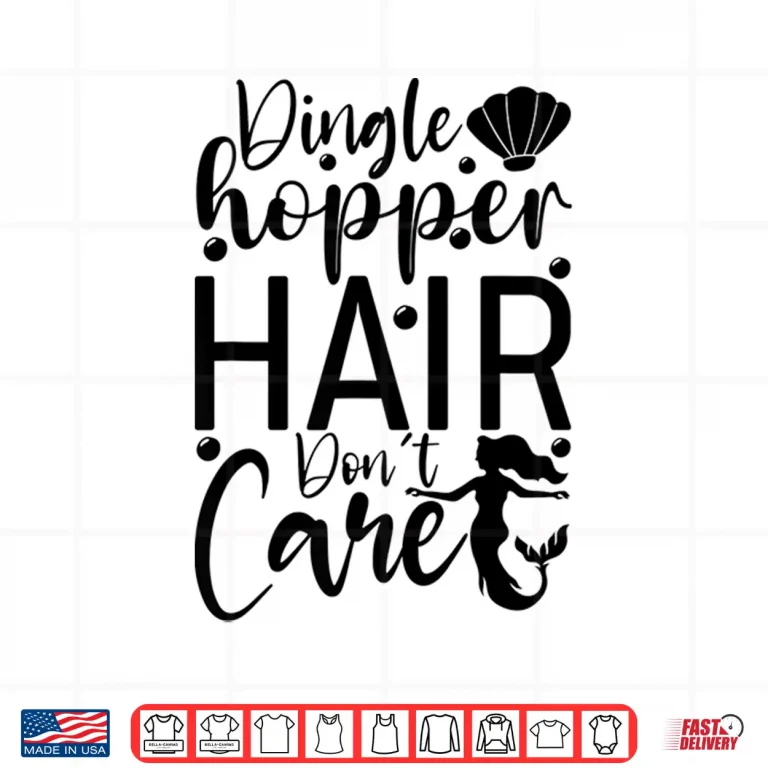 Design Dinglehopper Hair Dont Care Funny Mermaid Modern Aesthetic Shirt