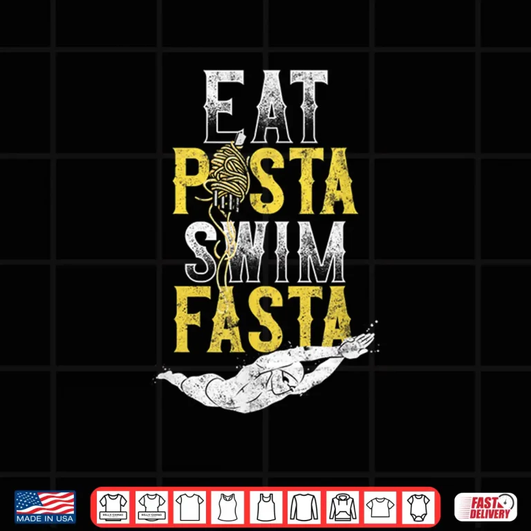 Design Eat Pasta Swim Fasta Swimming Swimmer Professional Humor Shirt