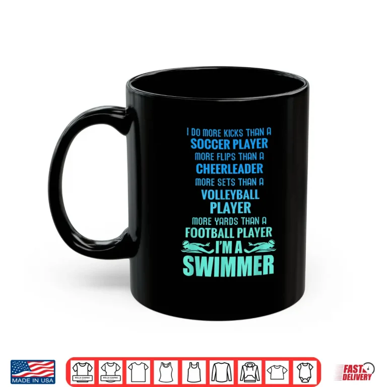 Mug I Do More Than A Professional I Am A Swimmer Humor Shirt