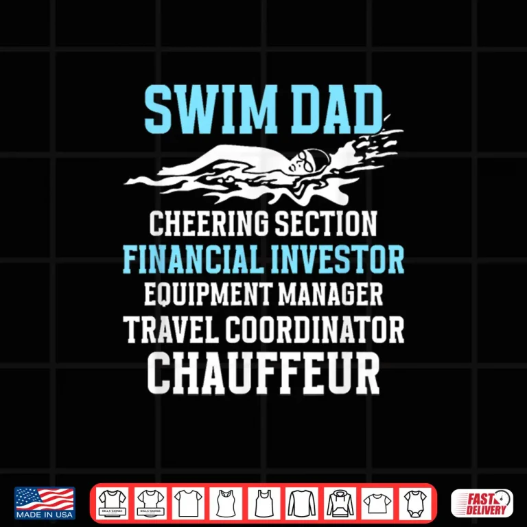 Design Parent Identity Definition Swim Dad Father Of A Swimmer Shirt