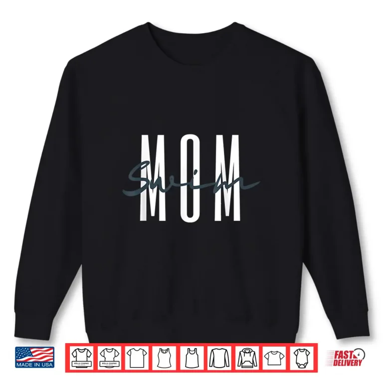 Sweatshirt Parent Identity Swim Mom Swim Team Swimmers Mother Shirt