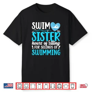 Relative Identity Swim Sister Sibling Of A Swimmer Humor Shirt