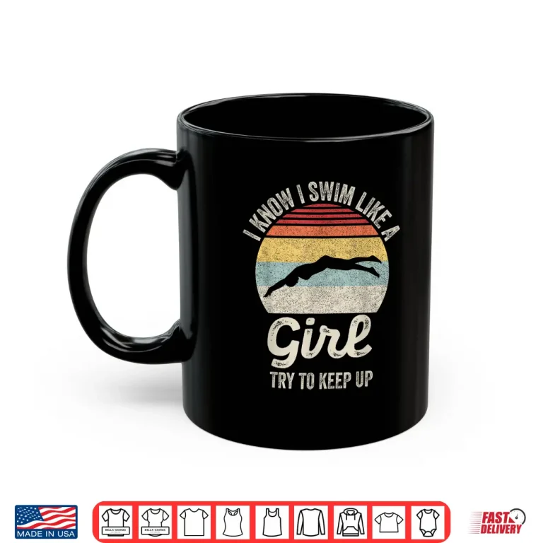Mug Try To Keep Up Swimming Swimmer Professional Retro Vintage Shirt