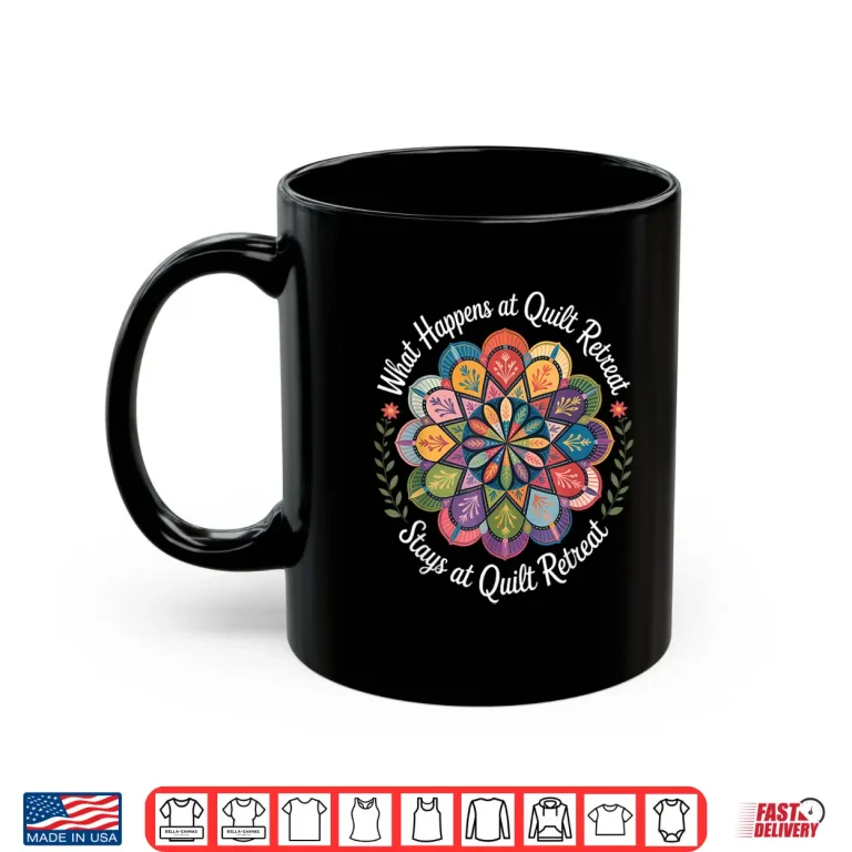 Mug Mandala Art for Quilting Fans and Retreats in Quilting Shirt