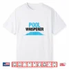 Cleaner Professional Pool Guy Swimming Pool Boy Identity Shirt