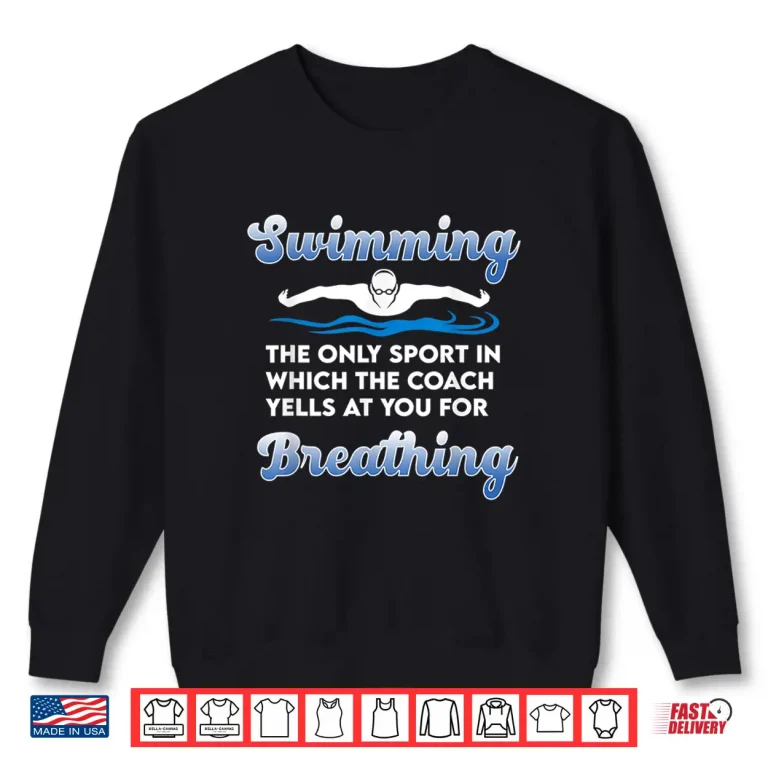 Sweatshirt Breathing Joke Swim Team Swimming Coach Professional Humor Shirt