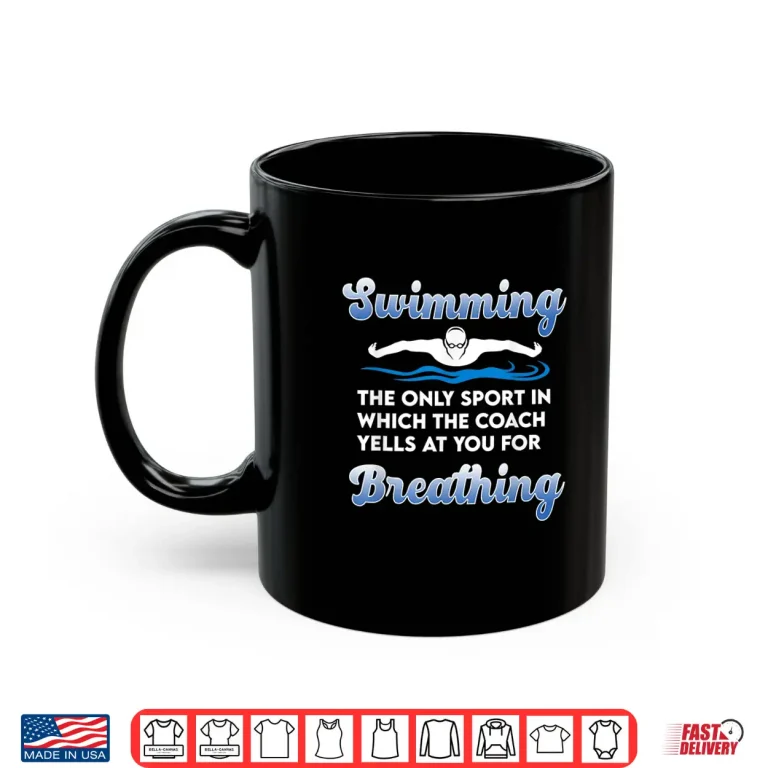 Mug Breathing Joke Swim Team Swimming Coach Professional Humor Shirt