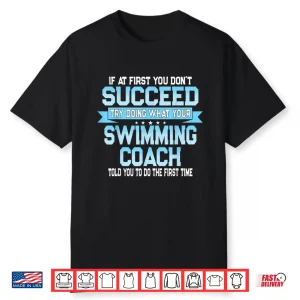 Professional Practice Gift Swimming Coach Swimmer Humor Funny Shirt