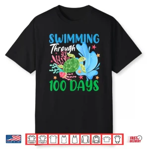 Through One Hundred Days Of School Sea Turtle Swimming Teacher Shirt