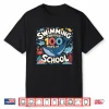 Through One Hundred Days Of School Swimming Ocean Underwater Shirt