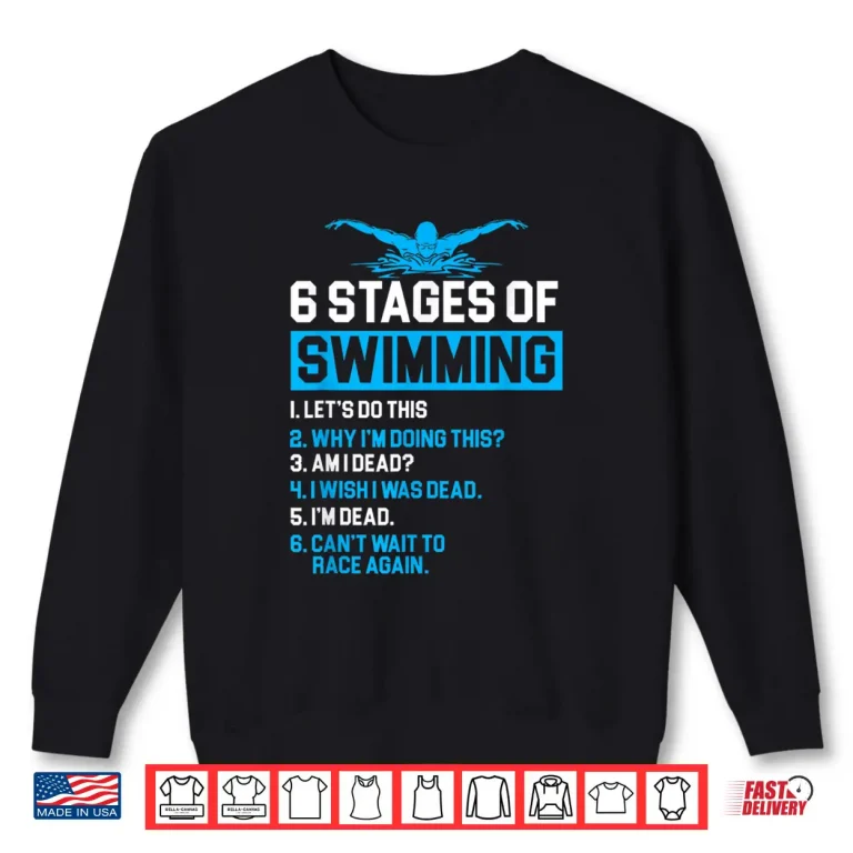 Sweatshirt Six Stages Of Swimming Swim Team Professional Humor Funny Shirt