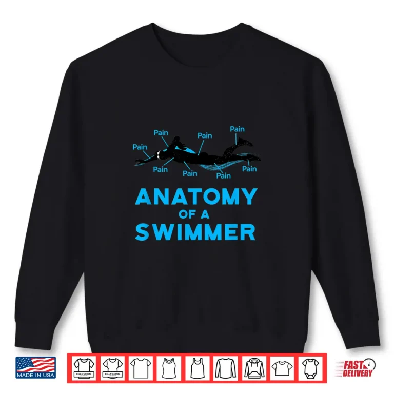 Sweatshirt Anatomy Of A Swimmer Swimming Fan Professional Graphic Gift Shirt