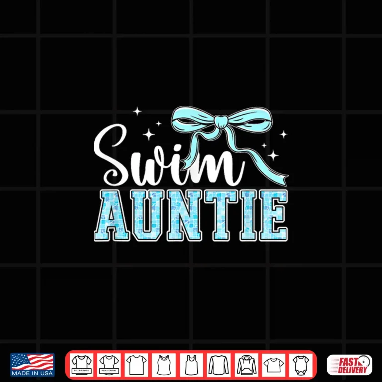 Design Coquette Aesthetic Swim Auntie Swimmer Aunt Swimming Shirt