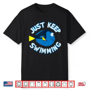Keep Swimming Disney Pixar Finding Dory Professional Movie Graphic Shirt