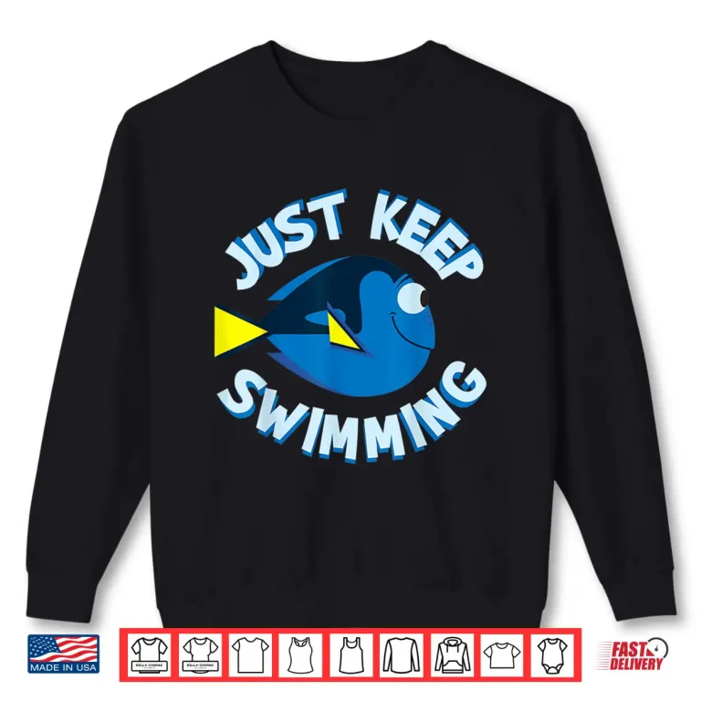 Sweatshirt Keep Swimming Disney Pixar Finding Dory Professional Movie Graphic Shirt