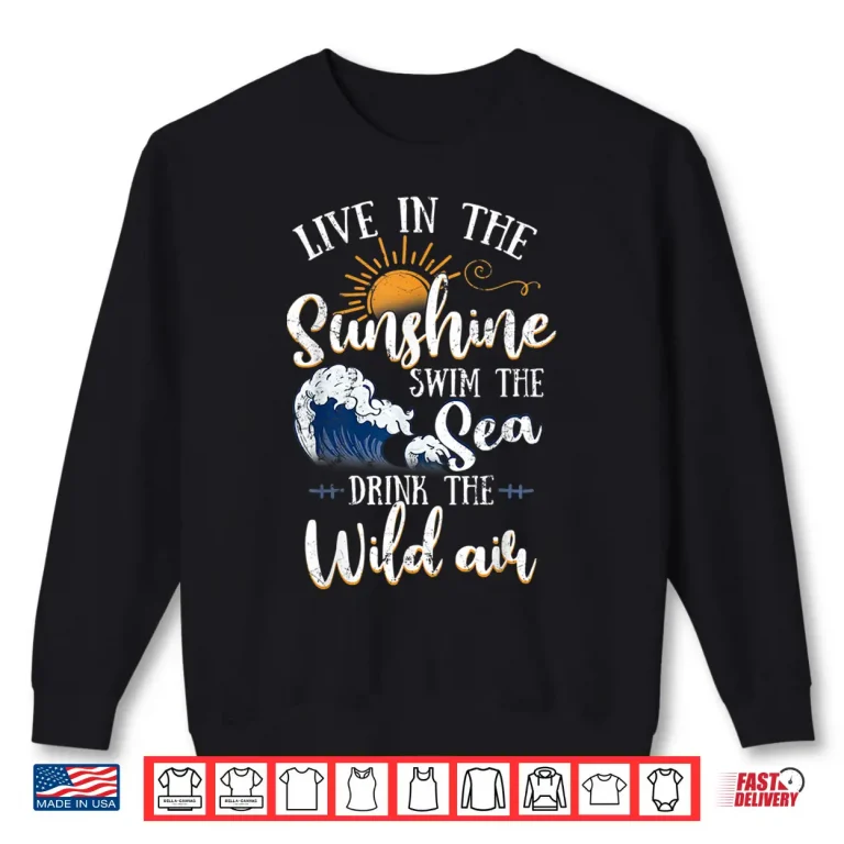 Sweatshirt Live In The Sunshine Swim The Sea Professional Modern Statement Shirt