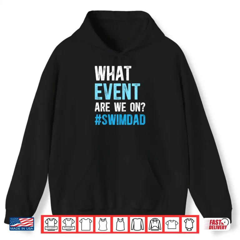 Hoodie Parent Identity Swim Dad Father Swimming Dad Of A Swimmer Shirt