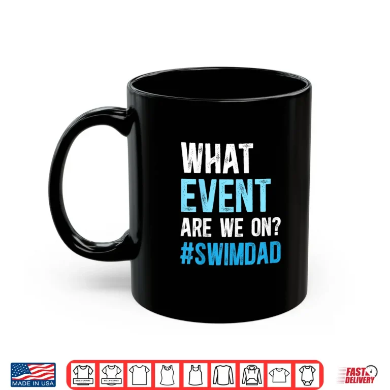 Mug Parent Identity Swim Dad Father Swimming Dad Of A Swimmer Shirt
