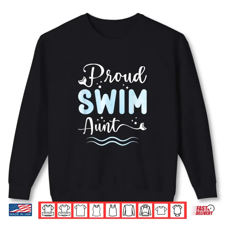 Sweatshirt Relative Identity Proud Swim Aunt Swimming Auntie Shirt