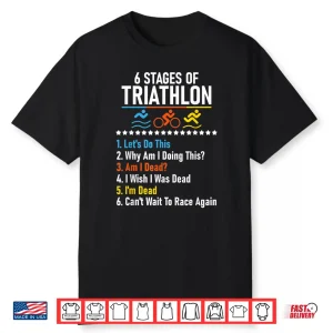 Six Stages Of Triathlon Athlete Running Swimming Bicycling Graphic Shirt