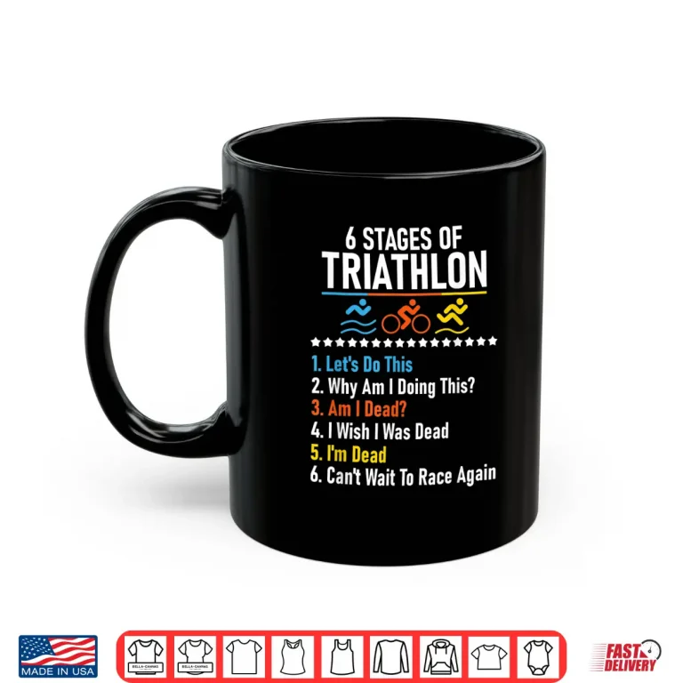 Mug Six Stages Of Triathlon Athlete Running Swimming Bicycling Graphic Shirt