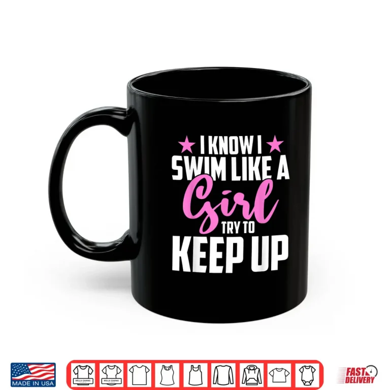Mug Try To Keep Up Swimming Swimmer Professional Humor Statement Shirt