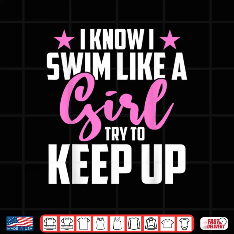 Design Try To Keep Up Swimming Swimmer Professional Humor Statement Shirt