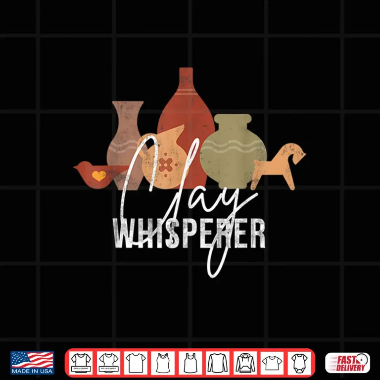 Design Professional Artist Clay Whisperer Ceramic Sculptor Pottery Humor Shirt