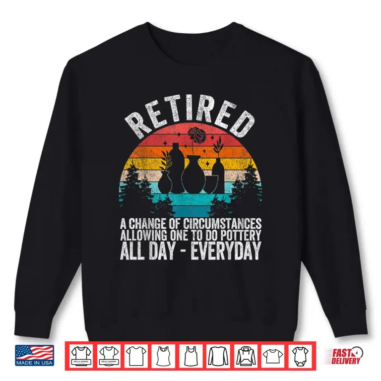 Sweatshirt Retirement Plan Pottery Professional Retired Definition Retro Shirt