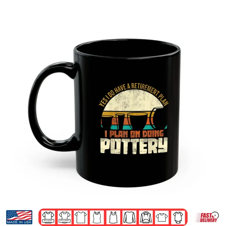 Mug Retired Ceramic Artist Clay Pottery Professional Retirement Gift Shirt