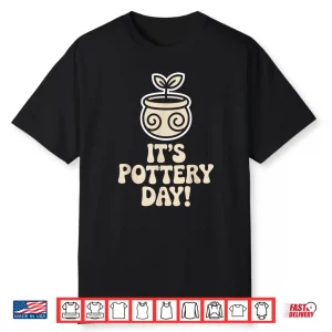 Artisan Art Teacher Pottery Day Clay Craft Ceramic Hobby Shirt