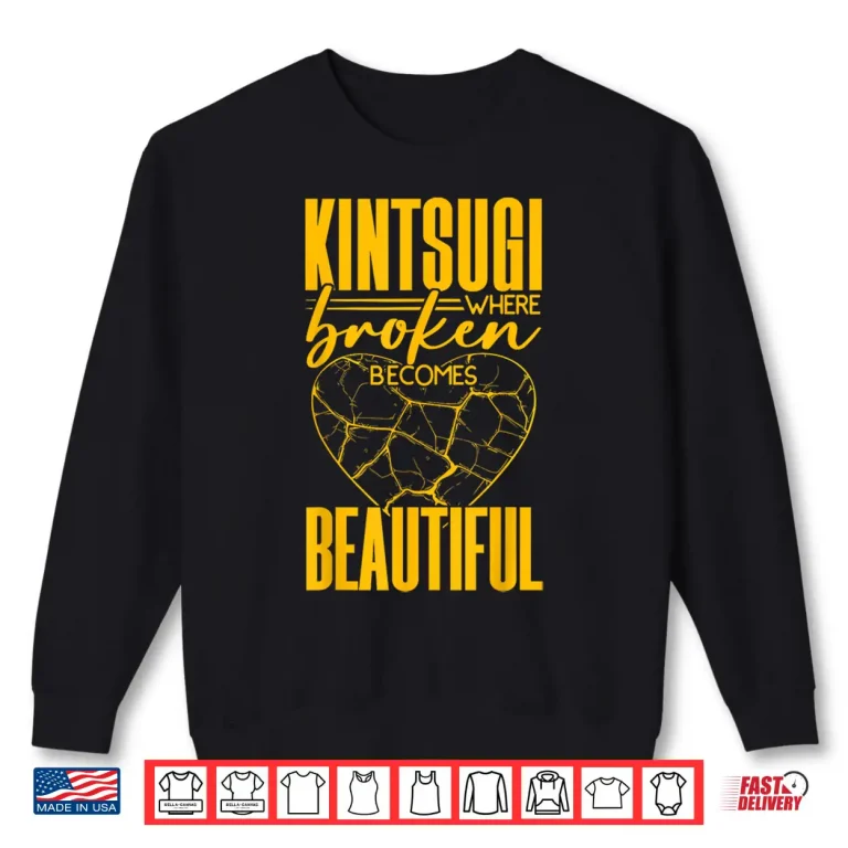 Sweatshirt Imperfect Japanese Art Kintsugi Kintsukuroi Pottery Professional Shirt
