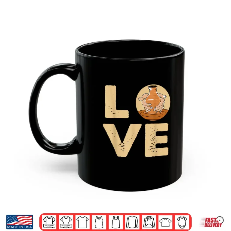Mug Professional Minimalist Love Pottery Ceramic Artist Potter Shirt