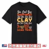 You Cant Buy Happiness Pottery Ceramics Artist Professional Statement Shirt